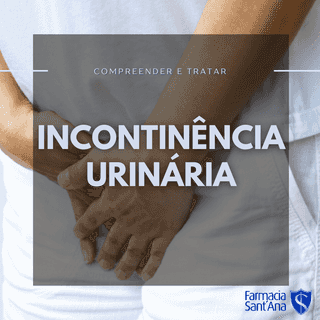 Incontinência Urinária: Compreender e Tratar